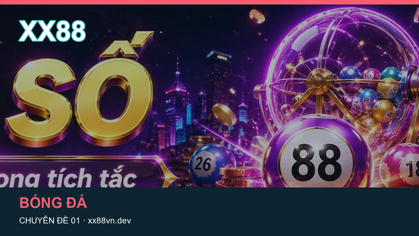 Trải nghiệm Bóng đá trên điện thoại cùng cẩm nang XX88 | xx88vn.dev